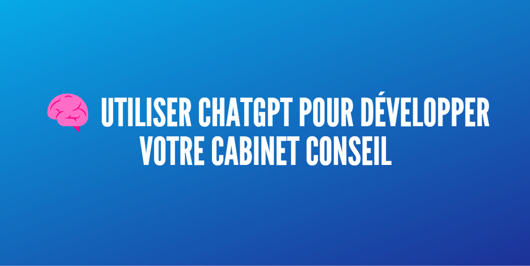 utiliser chatgpt conseil