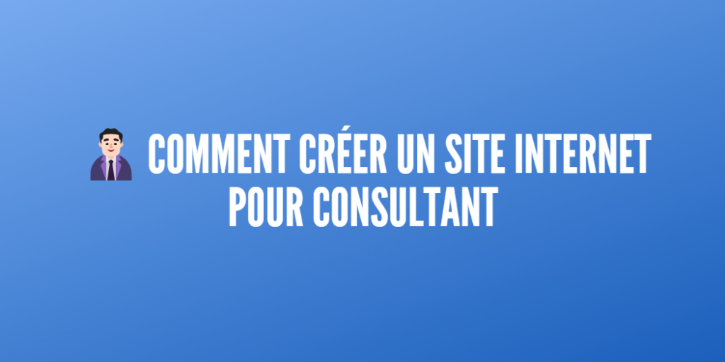 créer site internet consultant